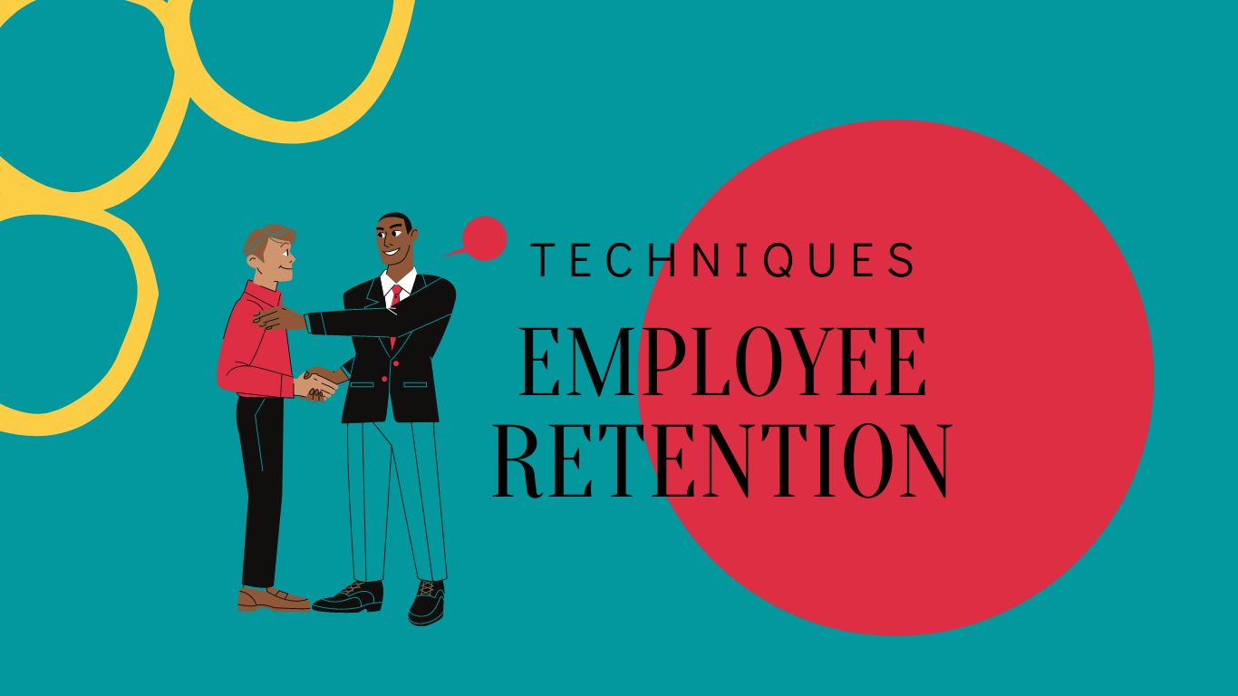 Employee Retention Techniques
